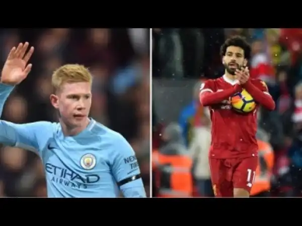 Video: Real Reason Manchester City Fans Should Rage If Salah Wins POTY